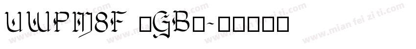 UWPM8F (GB)字体转换